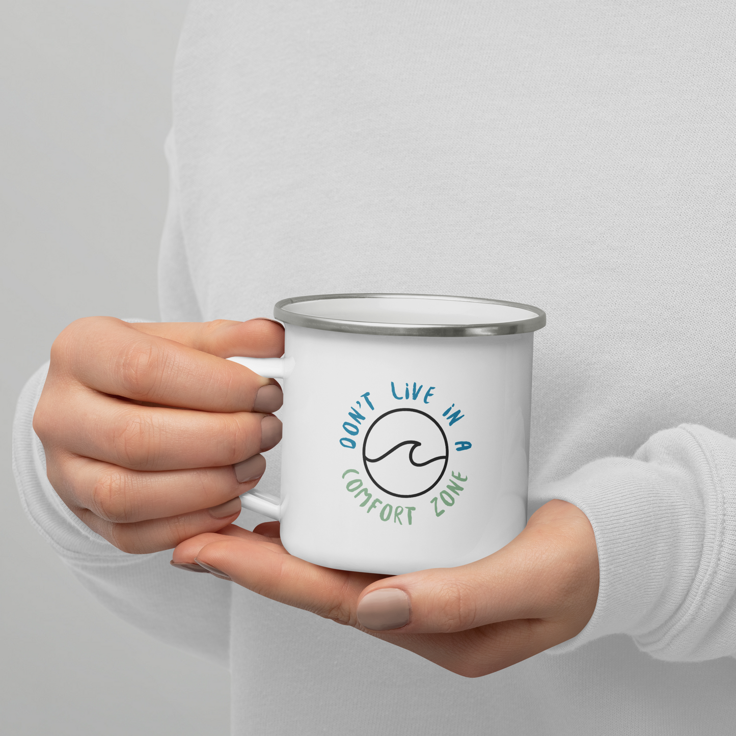 Don't Live In A Comfort Zone Wave | Enamel Mug
